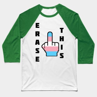 erase this! Baseball T-Shirt